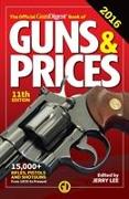 The Official Gun Digest Book of Guns & Prices