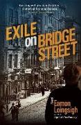 Exile on Bridge Street