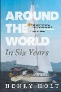Around the World in Six Years