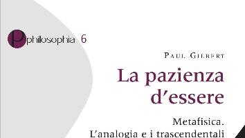 La Pazienza D'Essere: Metafisica. L'Analogia E I Trascendentali