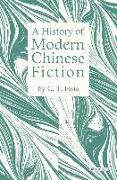 A History of Modern Chinese Fiction