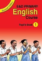 E&d Primary English Course: Pupil's Book