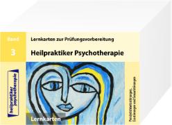 Heilpraktiker Psychotherapie. 200 Lernkarten 03. Persönlichkeitsstörungen, Essstörungen und Sexualstörungen