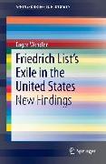 Friedrich List¿s Exile in the United States