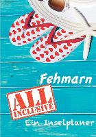 Fehmarn - All inklusive