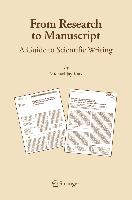 From Research to Manuscript: A Guide to Scientific Writing