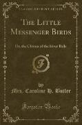 The Little Messenger Birds