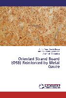 Oriented Strand Board (OSB) Reinforced by Metal Gauze