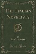 The Italian Novelists, Vol. 1 (Classic Reprint)