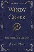 Windy Creek (Classic Reprint)