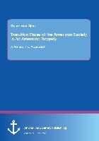 Transition Phase of the American Society in An American Tragedy: A Naturalistic Approach