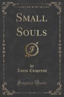 Small Souls (Classic Reprint)