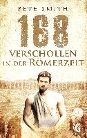 168 Verschollen in der Römerzeit