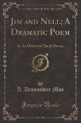 Jim and Nell, A Dramatic Poem