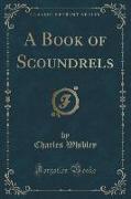 A Book of Scoundrels (Classic Reprint)