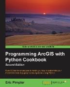 Programming ArcGIS with Python Cookbook