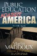 Public Education Against America