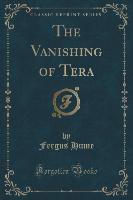 The Vanishing of Tera (Classic Reprint)