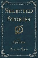 Selected Stories (Classic Reprint)