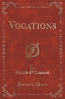 Vocations (Classic Reprint)