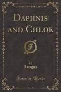 Daphnis and Chloe (Classic Reprint)