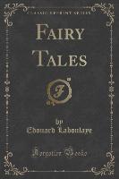 Fairy Tales (Classic Reprint)