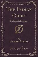 The Indian Chief