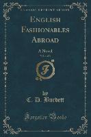 English Fashionables Abroad, Vol. 1 of 3