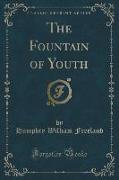 The Fountain of Youth (Classic Reprint)