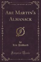 Abe Martin's Almanack (Classic Reprint)