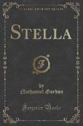 Stella (Classic Reprint)