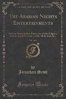 The Arabian Nights Entertainments, Vol. 3 of 4