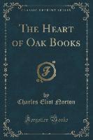 The Heart of Oak Books (Classic Reprint)