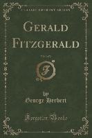 Gerald Fitzgerald, Vol. 3 of 3 (Classic Reprint)