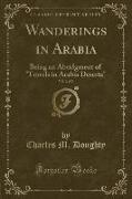 Wanderings in Arabia, Vol. 2 of 2