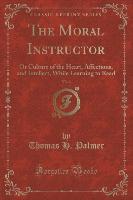 The Moral Instructor, Vol. 3