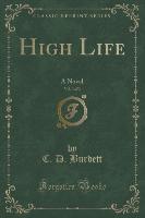 High Life, Vol. 3 of 3