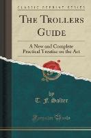 The Troller¿s Guide
