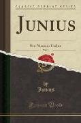 Junius, Vol. 2