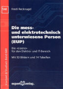 Die elektrotechnisch unterwiesene Person (EUP)