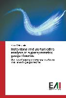 Instantons and perturbative analysis in supersymmetric gauge theories