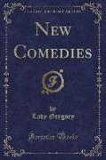 New Comedies (Classic Reprint)