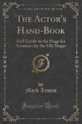 The Actor's Hand-Book