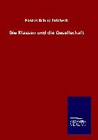 Die Klassen und die Gesellschaft