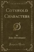 Cotswold Characters (Classic Reprint)