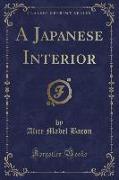 A Japanese Interior (Classic Reprint)
