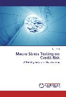 Macro Stress Testing on Credit Risk