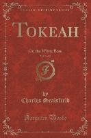 Tokeah, Vol. 2 of 2