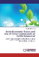 Socio-Economic Status and Use of Cissus adenocaulis as Cattle Dewormer