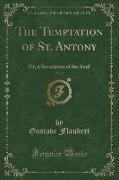 The Temptation of St. Antony, Vol. 7